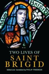 Two Lives of Saint Brigid (ISBN: 9781801511162)