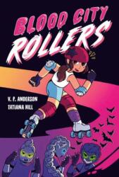 Blood City Rollers (ISBN: 9780593485712)