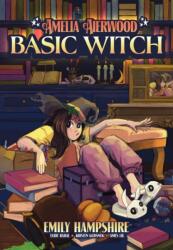 Amelia Aierwood - Basic Witch (ISBN: 9781954928510)