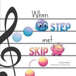 When Step Met Skip (ISBN: 9781734906271)