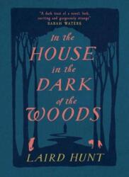 In the House in the Dark of the Woods (ISBN: 9781911590224)