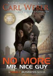 No More Mr. Nice Guy (ISBN: 9781601620910)