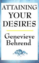 Attaining Your Desires (ISBN: 9781515436782)