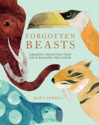 Forgotten Beasts (ISBN: 9781843653936)