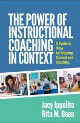 The Power of Instructional Coaching in Context (ISBN: 9781462554010)