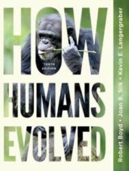 How Humans Evolved (ISBN: 9781324061748)