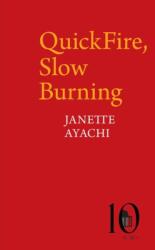 QuickFire, Slow Burning (ISBN: 9781802074772)
