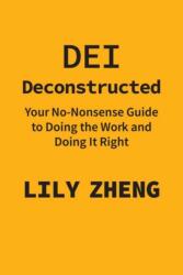 Deconstructing DEI (ISBN: 9781523002771)