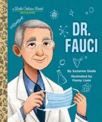 Dr. Fauci: A Little Golden Book Biography (ISBN: 9780593484067)