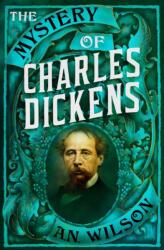 Mystery of Charles Dickens (ISBN: 9781786497918)