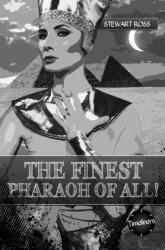 The Finest Pharaoh of All! (ISBN: 9781783225613)