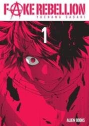 Fake Rebellion Vol 1 (ISBN: 9781962201148)