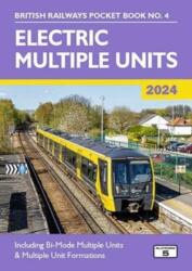 Electric Multiple Units 2024 (ISBN: 9781915984128)