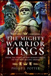 The Mighty Warrior Kings (ISBN: 9781399021425)