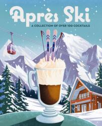 Apres Ski (ISBN: 9781400340675)