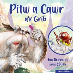 Pitw a Cawr a'r Grib (ISBN: 9781802583816)
