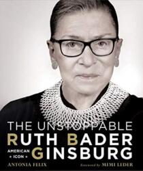 Unstoppable Ruth Bader Ginsburg (ISBN: 9781454933328)