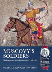 Muscovy's Soldiers (ISBN: 9781912390106)