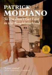So You Don't Get Lost in the Neighbourhood (ISBN: 9780857054999)