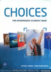 Choices Pre-Intermediade Student Book (ISBN: 9781408242049)