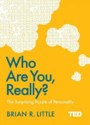 Who Are You, Really? - Brian Little (ISBN: 9781471156113)