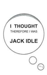 I Thought Therefore I Was (ISBN: 9781803696836)
