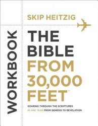 Bible from 30, 000 Feet Workbook (ISBN: 9780736970310)