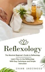 Reflexology (ISBN: 9780993830112)