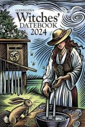 Llewellyn's 2024 Witches' Datebook (ISBN: 9780738769042)