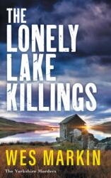 Lonely Lake Killings (ISBN: 9781804837603)