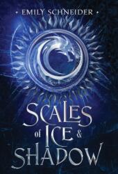 Scales of Ice & Shadow (ISBN: 9781737495741)