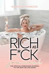 Rich as F*ck Journal - Amanda Frances (ISBN: 9781735375144)