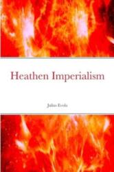 Heathen Imperialism (ISBN: 9782493842008)
