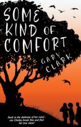 Some Kind of Comfort (ISBN: 9781838401047)