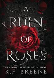 Ruin Of Roses (ISBN: 9781955757102)