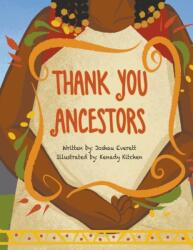 Thank You Ancestors (ISBN: 9781637288870)