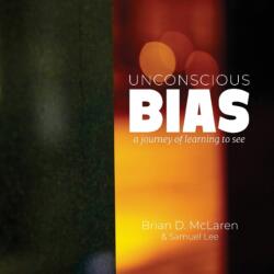 Unconscious Bias (ISBN: 9780999760192)