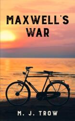Maxwell's War (ISBN: 9781913762698)