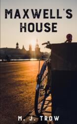 Maxwell's House (ISBN: 9781913762667)