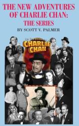 New Adventures of Charlie Chan The Series (ISBN: 9781649705334)