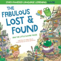 Fabulous Lost and Found and the little Slovak mouse (ISBN: 9781913595043)
