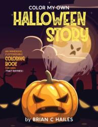 Color My Own Halloween Story (ISBN: 9781951374303)