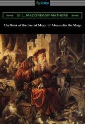 Book of the Sacred Magic of Abramelin the Mage (ISBN: 9781420973525)