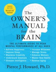 Owner's Manual for the Brain - Pierce Howard (2014)
