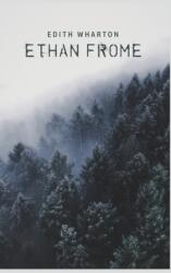 Ethan Frome (ISBN: 9781989814673)
