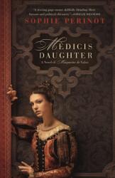 Medicis Daughter (ISBN: 9781733389907)