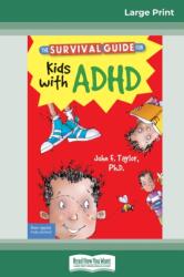 Survival Guide for Kids with ADHD (ISBN: 9780369318190)