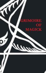 Grimoire of Magick (ISBN: 9780990369370)