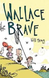 Wallace the Brave (ISBN: 9781449494537)