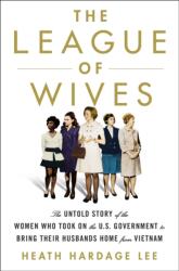 League of Wives (ISBN: 9781472131782)